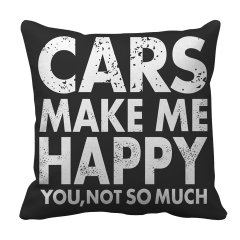 Limited Edition - Cars Makes Me Happy You, Not So Much