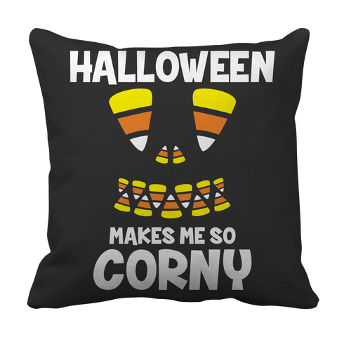 Limited Edition - Halloween Makes Me So Corny ( version 2)