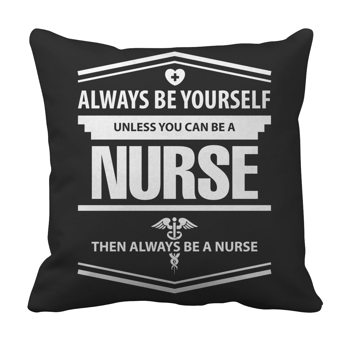 Limited Edition - Always Be Yourself ( Nurse)