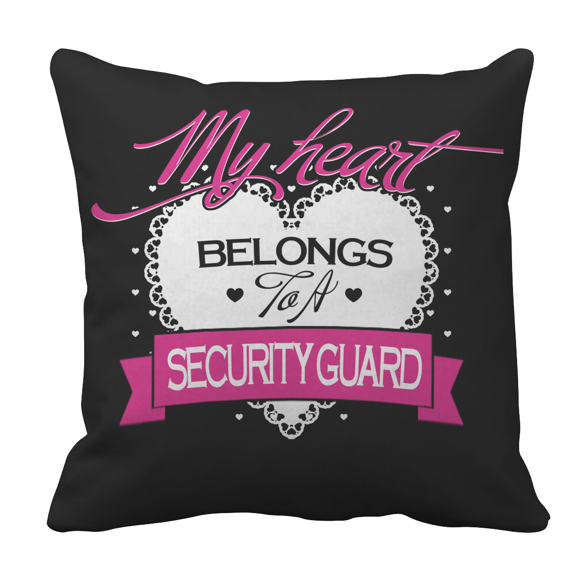 Limited Edition - My Heart Belongs to A Security Guard