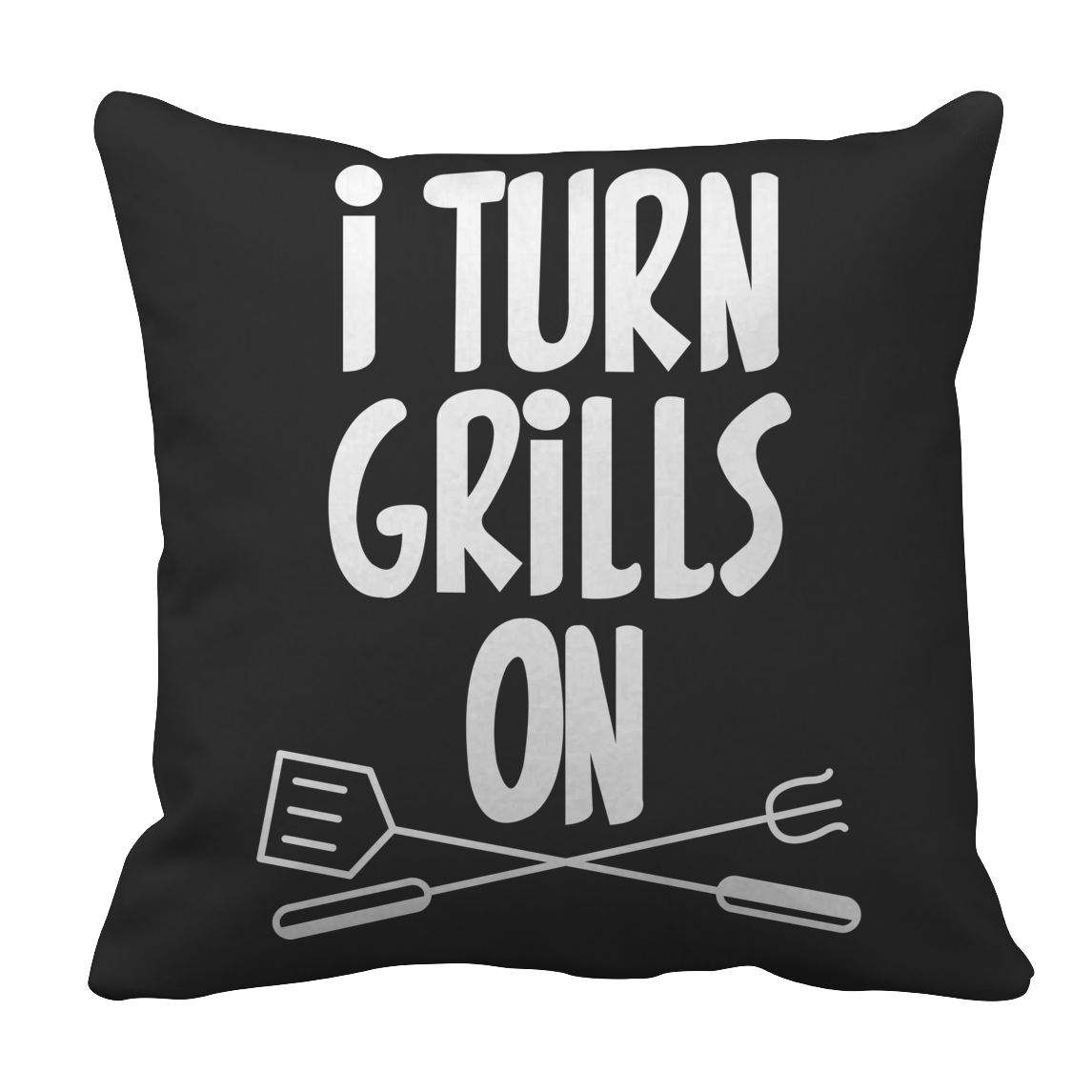 Limited Edition - I Turn Grills On