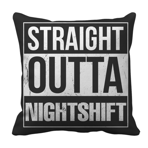Limited Edition - Straight Outta Night Shift