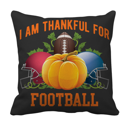 Limited Edition -I'm Thankful For Football