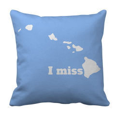 I Miss Hawaii - My State Shirts