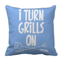 Limited Edition - I Turn Grills On