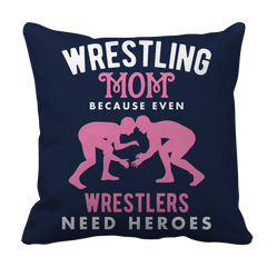 Limited Edition - Wrestling Mom because even wrestlers need heroes
