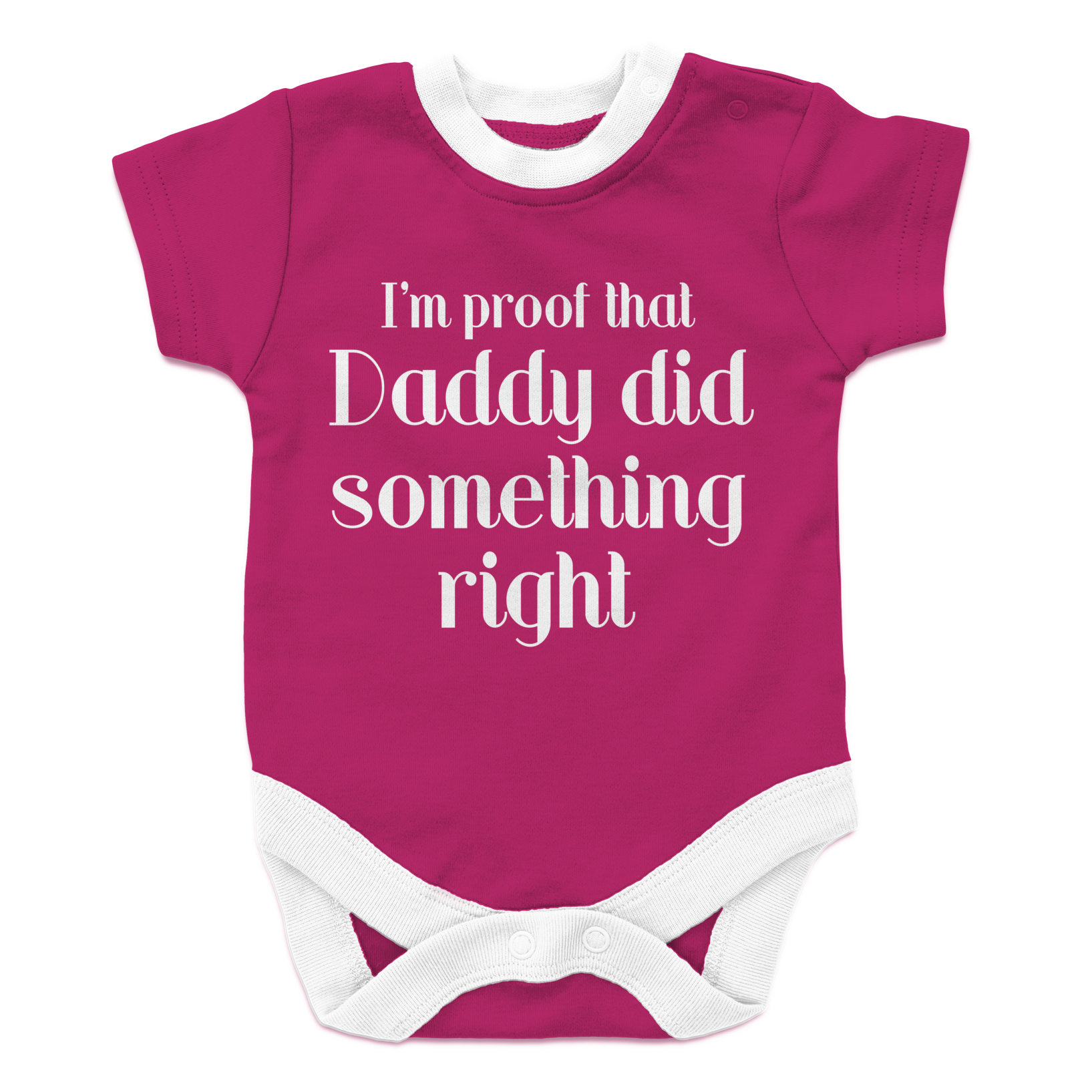 I'm Proof That Daddy Did Something Right-girl