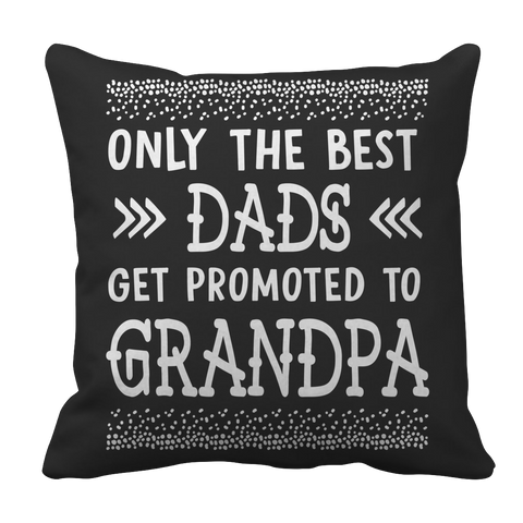 Only The Best Dads  Get Promoted to Grandpa