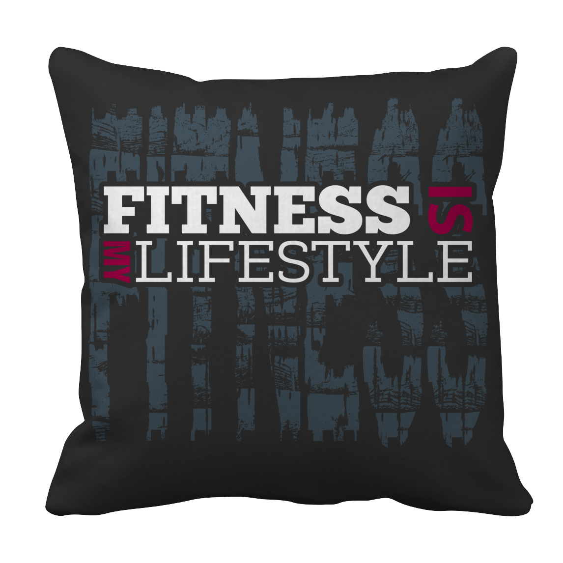 Fitness Is My Life Style