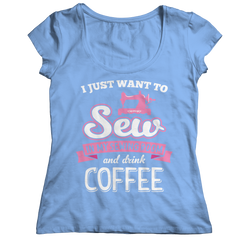 Sew And Drink Coffee