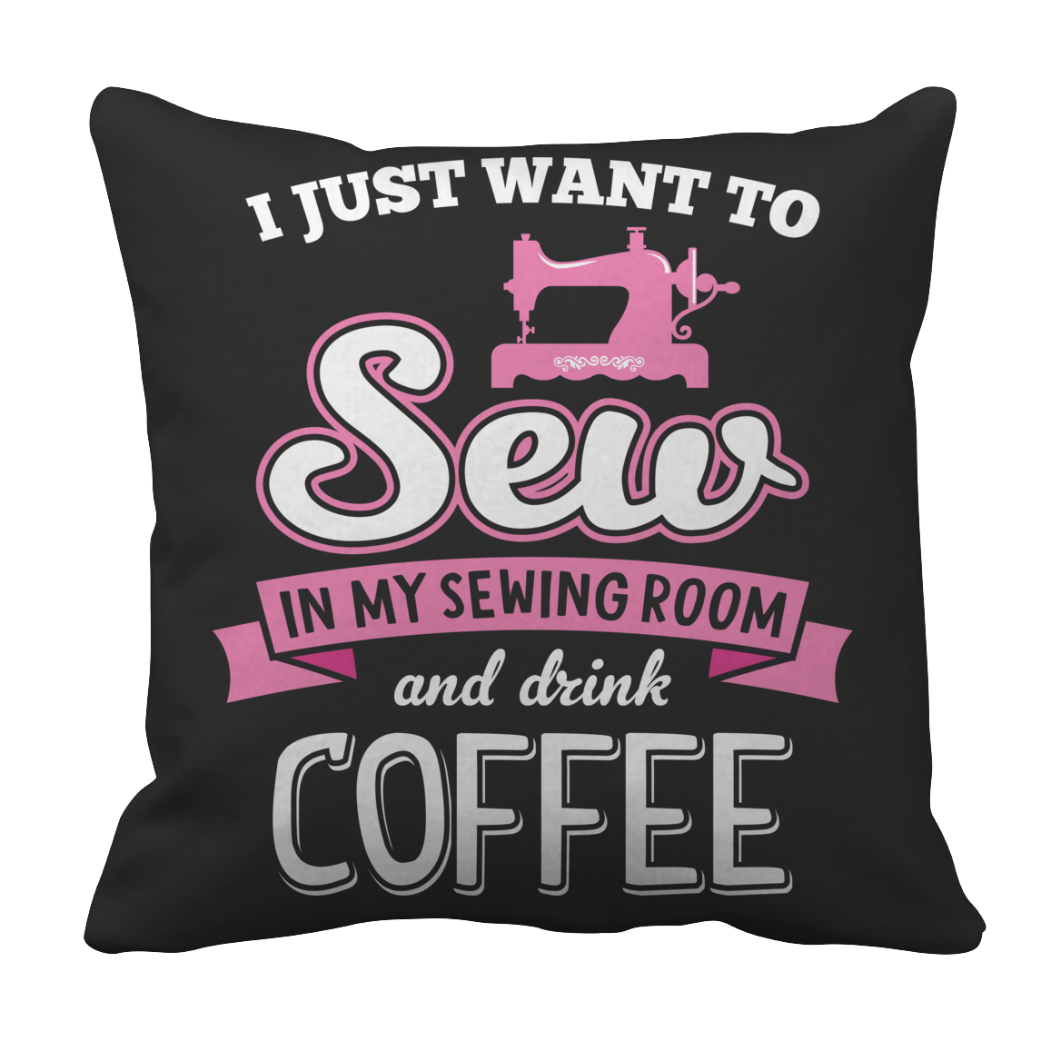 Sew And Drink Coffee