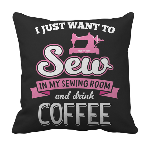 Sew And Drink Coffee