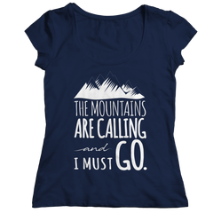 The Mountains Are Calling I Must Go