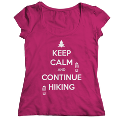 Keep Calm And Continue Hiking