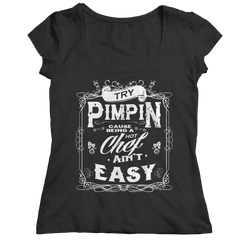 Limited Edition - Try Pimpin cause being a hot chef ain't easy