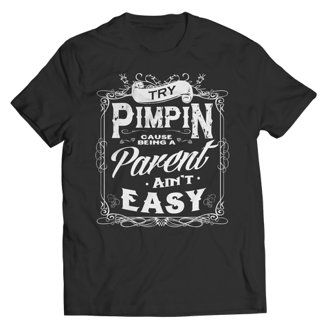 Limited Edition - Try Pimpin cause being a parent ain't easy