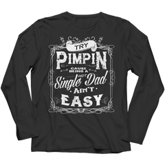 Limited Edition - Try Pimpin cause being a hot single dad ain't easy