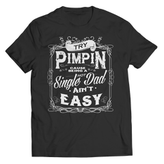 Limited Edition - Try Pimpin cause being a hot single dad ain't easy