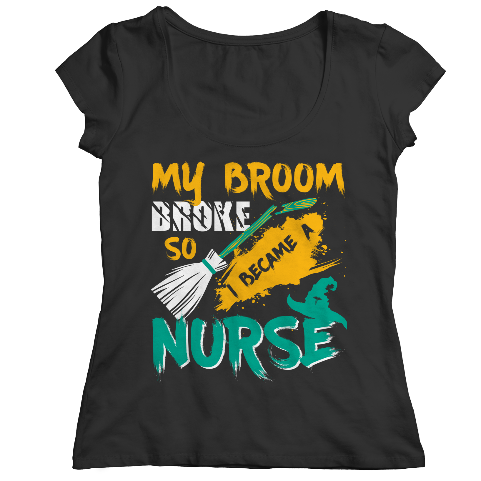My Broom Broke So I Became A Nurse